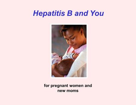 for pregnant women and new moms