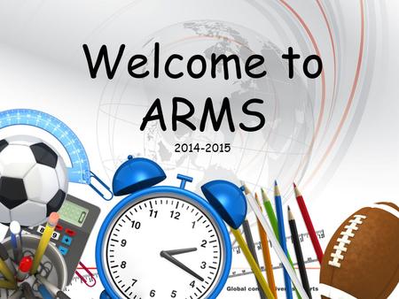 1 Welcome to ARMS 2014-2015. 2 Title I Annual Meeting for Parents 2014 - 2015.