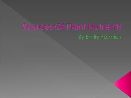 Sources Of Plant Nutrients