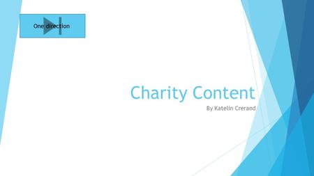 Charity Content By Katelin Crerand One direction.
