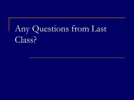Any Questions from Last Class?. Chapter 18 Getting Employees to Work in the Best Interests of the Firm COPYRIGHT © 2008 Thomson South-Western, a part.