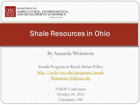 By Amanda Weinstein Swank Program in Rural-Urban Policy  NAIOP Conference October 24, 2012 Cincinnati,