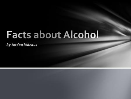 By Jordan Bideaux. Alcohol is the most widely used drug in the world. Nearly half of Americans over the age off 12 are consumers. Among the nation’s alcoholics.