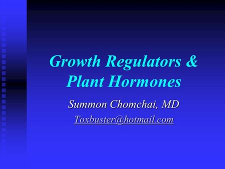 Growth Regulators & Plant Hormones