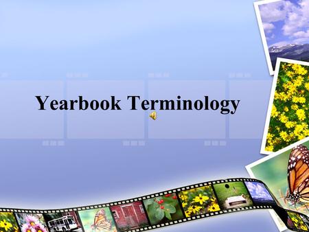 Yearbook Terminology.
