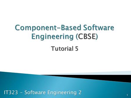 Component-Based Software Engineering (CBSE)