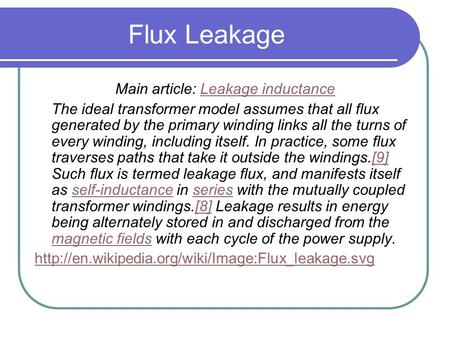 Main article: Leakage inductance