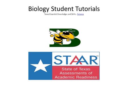 Biology Student Tutorials Texas Essential Knowledge and Skills - Science Science.