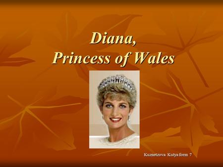 Diana, Princess of Wales Kuznetzova Kutya form 7 Kuznetzova Kutya form 7.