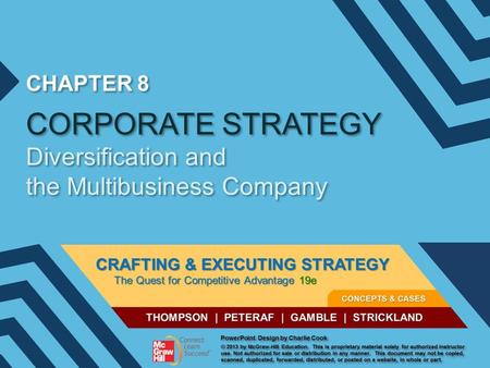 CORPORATE STRATEGY Diversification and the Multibusiness Company