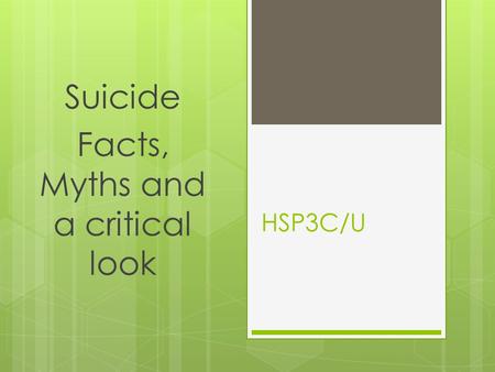 Suicide Facts, Myths and a critical look