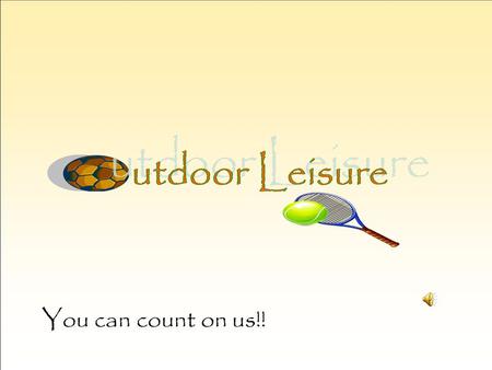You can count on us!!. Welcome to Outdoor Leisure No way, that’s so amazing Here we offer you 10% off on all the products you want to purchase Yes it.