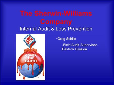 The Sherwin-Williams Company Internal Audit & Loss Prevention