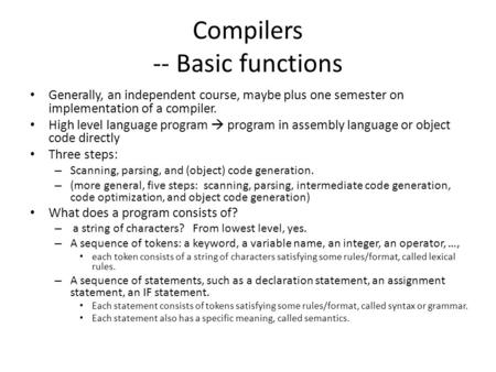 Compilers -- Basic functions