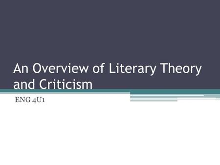 An Overview of Literary Theory and Criticism