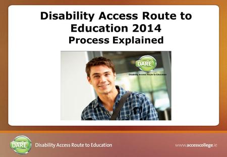 Disability Access Route to Education 2014 Process Explained.