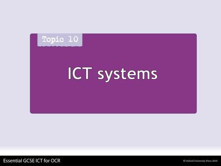 ICT systems. Learning Objectives We are learning about: –The specialist ICT equipment that can be used –The use of microprocessor technology in commercial.