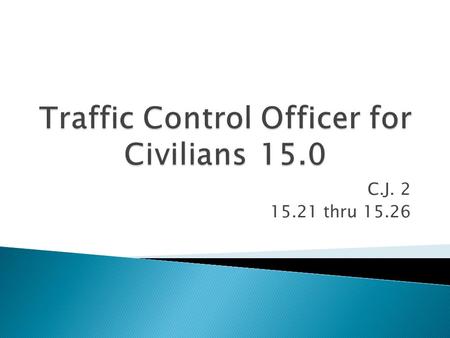 Traffic Control Officer for Civilians 15.0
