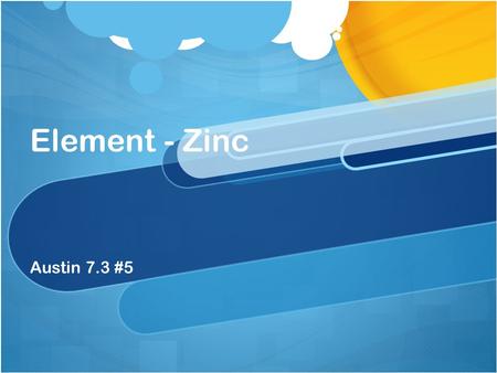 Element - Zinc Austin 7.3 #5.