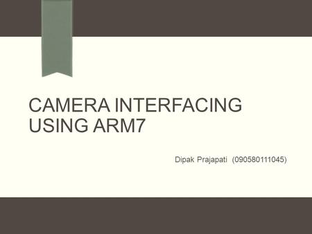 Camera Interfacing using ARM7