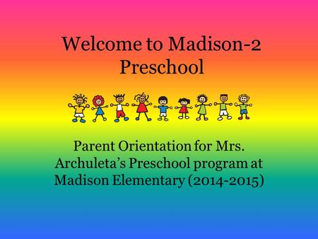 Welcome to Madison-2 Preschool