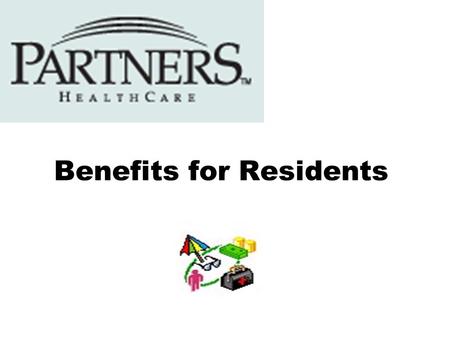 Benefits for Residents. See your 2010 Enrollment Guide for detailed information Health Plans Medical Plans Dental Plan Vision Plan Income Protection Life.