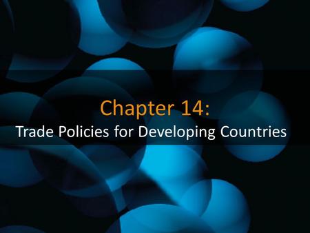 Trade Policies for Developing Countries