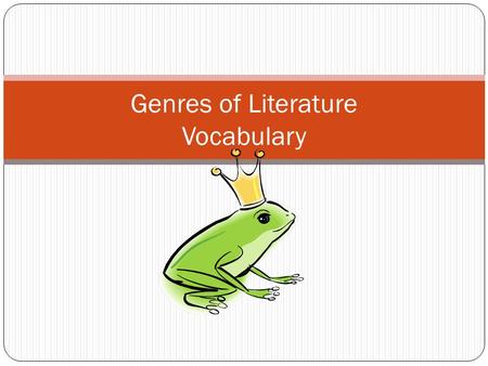 Genres of Literature Vocabulary. This is a word that describes how something sounds. Vrooooom Vrooooom went the loud car.