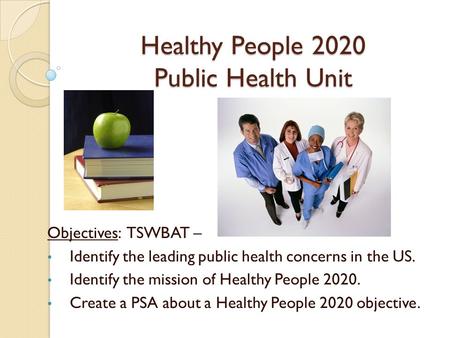 Healthy People 2020 Public Health Unit