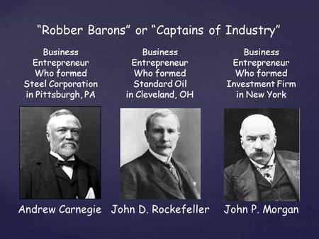 Robber baron or captain of industry essay help