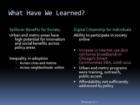 What Have We Learned? Spillover Benefits for Society Urban and metro areas have high potential for innovation and social benefits across policy areas Inequality.