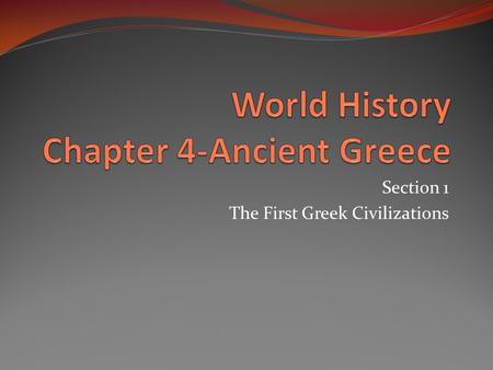 World History Chapter 4-Ancient Greece