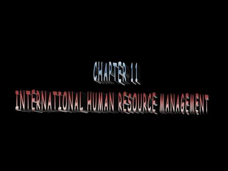 INTERNATIONAL HUMAN RESOURCE MANAGEMENT