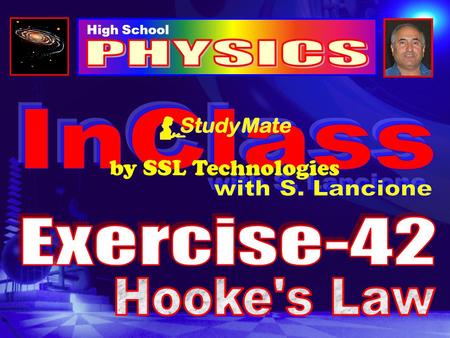 PHYSICS InClass by SSL Technologies with S. Lancione Exercise-42