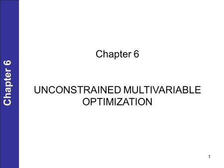 UNCONSTRAINED MULTIVARIABLE