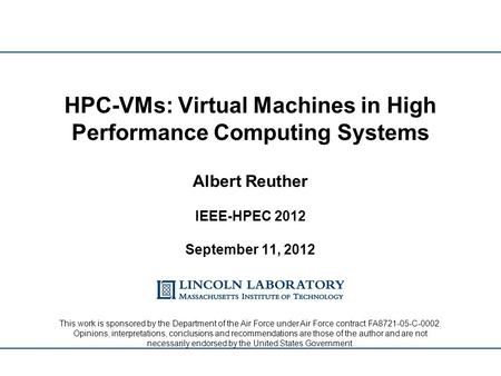 HPC-VMs: Virtual Machines in High Performance Computing Systems