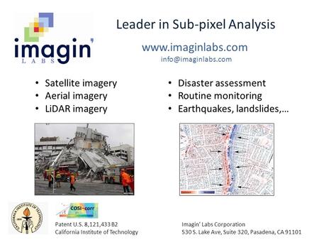 Leader in Sub-pixel Analysis  Patent U.S. 8,121,433 B2 California Institute of Technology Satellite imagery Aerial.