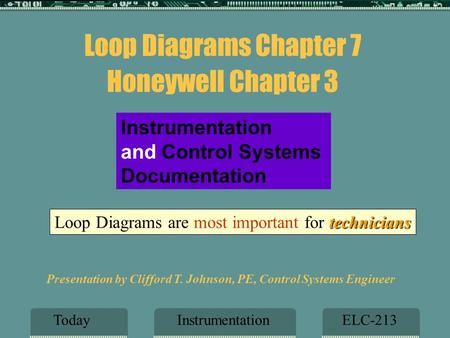 Presentation by Clifford T. Johnson, PE, Control Systems Engineer