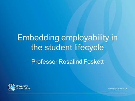 Embedding employability in the student lifecycle