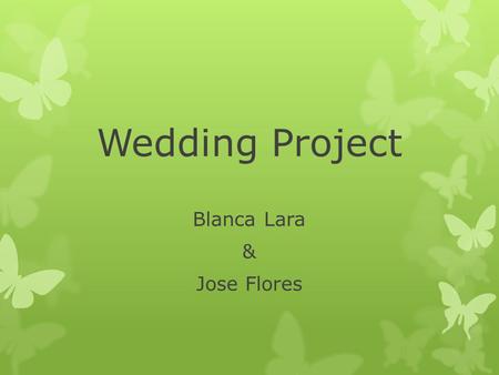 Wedding Project Blanca Lara & Jose Flores. Wedding dress/Veil/Shoes Wedding veil $26.99 Wedding dress $152.19 Wedding shoes $73.09.