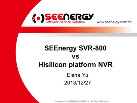 SEEnergy SVR-800 vs Hisilicon platform NVR