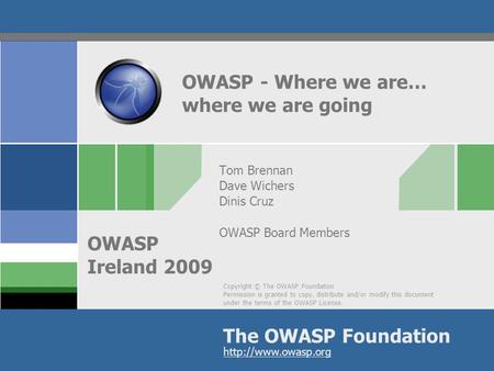 OWASP - Where we are… where we are going