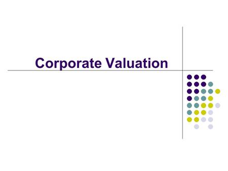 Corporate Valuation.