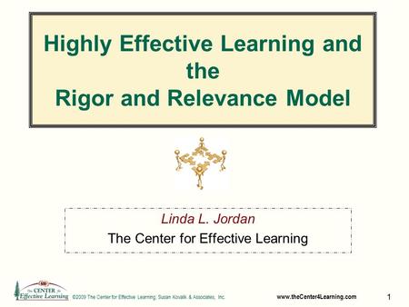 Highly Effective Learning and the Rigor and Relevance Model