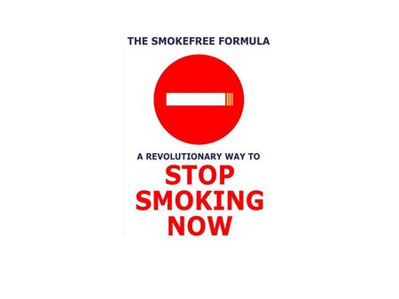 Why the SFF? 1 billion smokers in the world 100+ million try to stop each year 