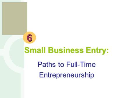 Paths to Full-Time Entrepreneurship