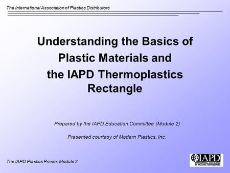 Understanding the Basics of the IAPD Thermoplastics Rectangle