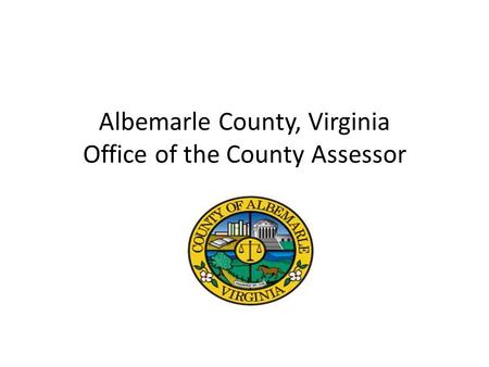 Albemarle County, Virginia Office of the County Assessor.