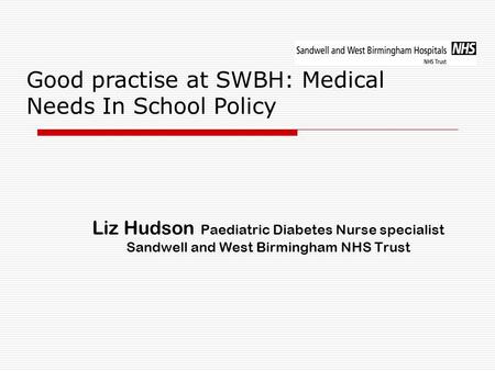 Good practise at SWBH: Medical Needs In School Policy