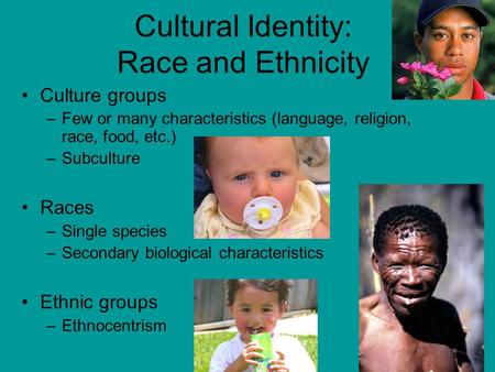 Cultural Identity: Race and Ethnicity